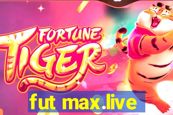 fut max.live